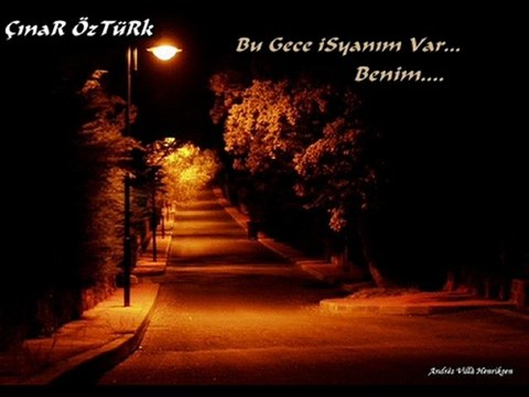 ÇınaR ÖzTüRk Bu gece iSyanım Var Benim [ Yeni ]