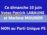 Dimanche 10 juin 2012, votez Patrick LABAUNE et Marlène MOURIER !