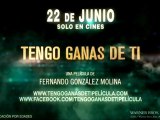 Tengo Ganas De Ti Spot2 HD [10seg] Español