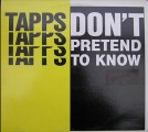 Tapps - Dont Pretend To Know (Razormaid)