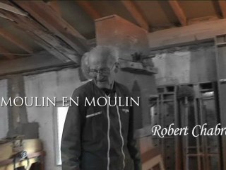 De Moulin en Moulin, Portrait de Robert Chabrol