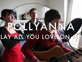 Pollyanna - Lay all Your Love on Me (Froggy's Session)