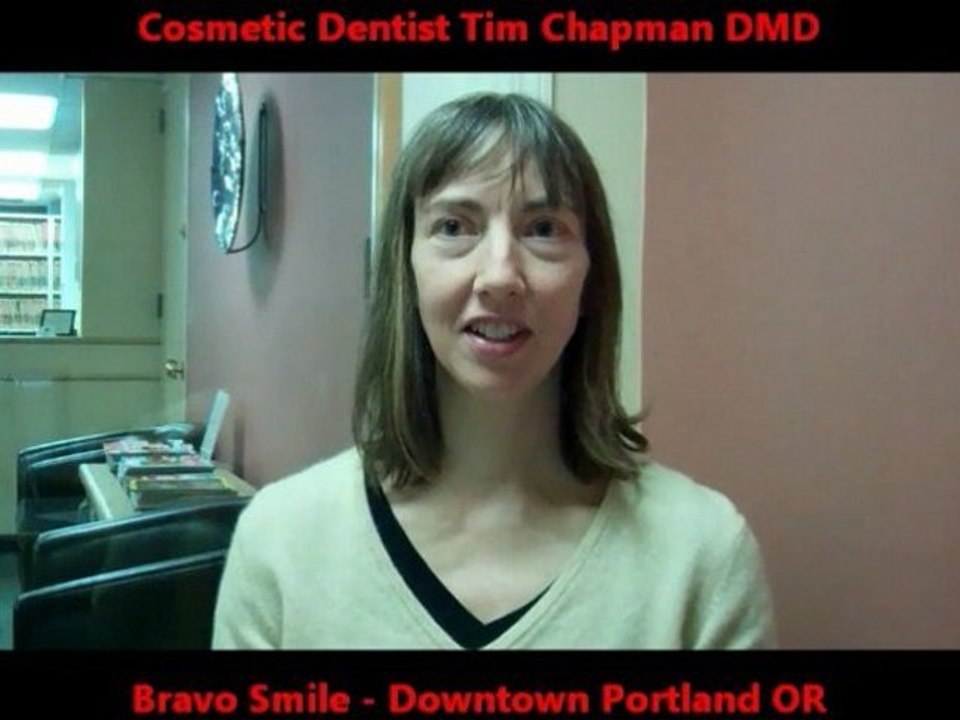 Portland Oregon Cosmetic Dentist - Timothy Chapman DMD and Bravo Smile