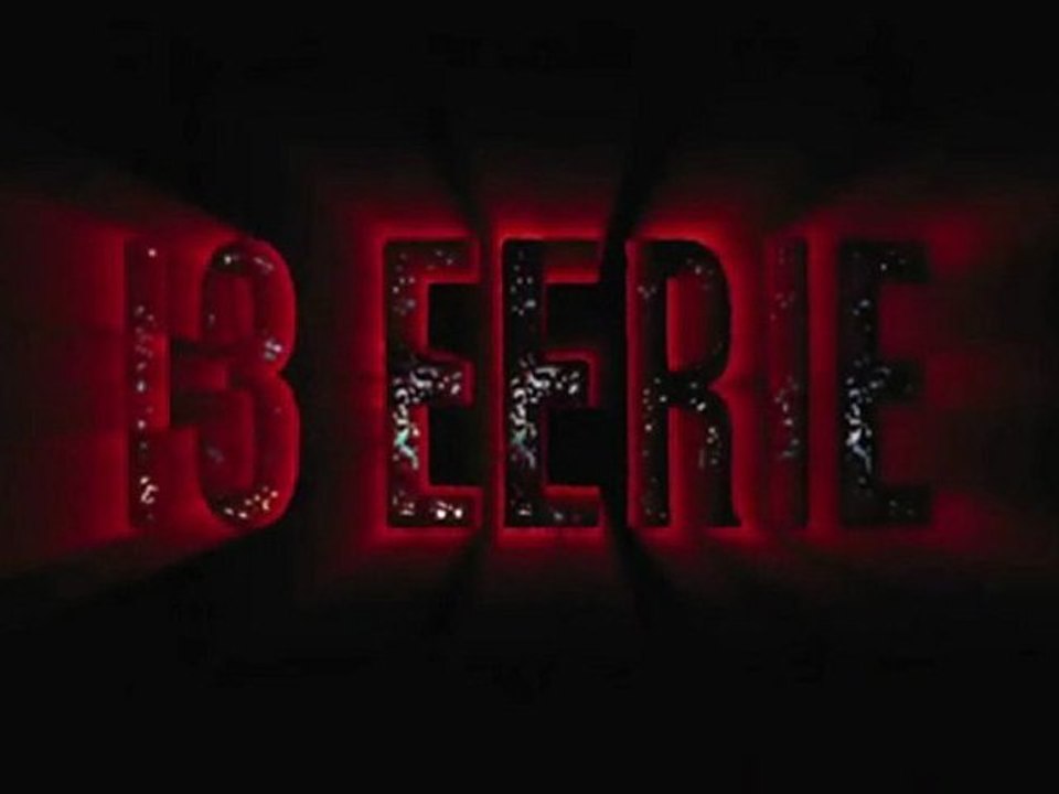 13 Eerie - Trailer