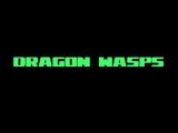 Dragon Wasps - Trailer #2