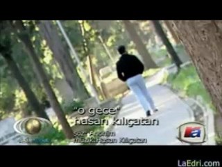 Hasan Kilicatan  - O Gece