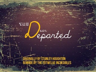 The Dear Departed