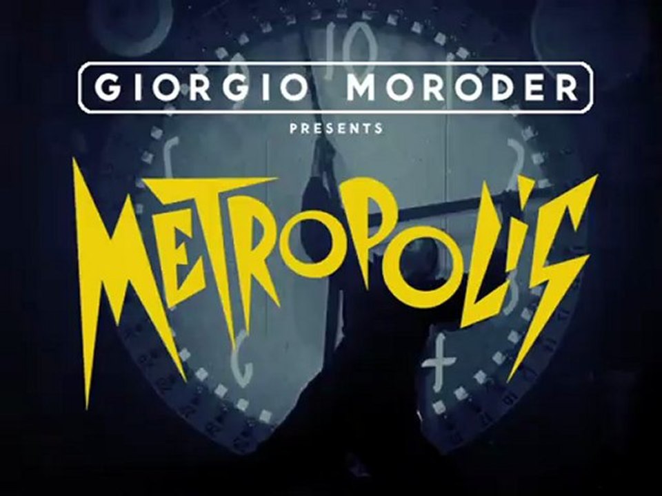 Giorgio Moroder presents: Metropolis