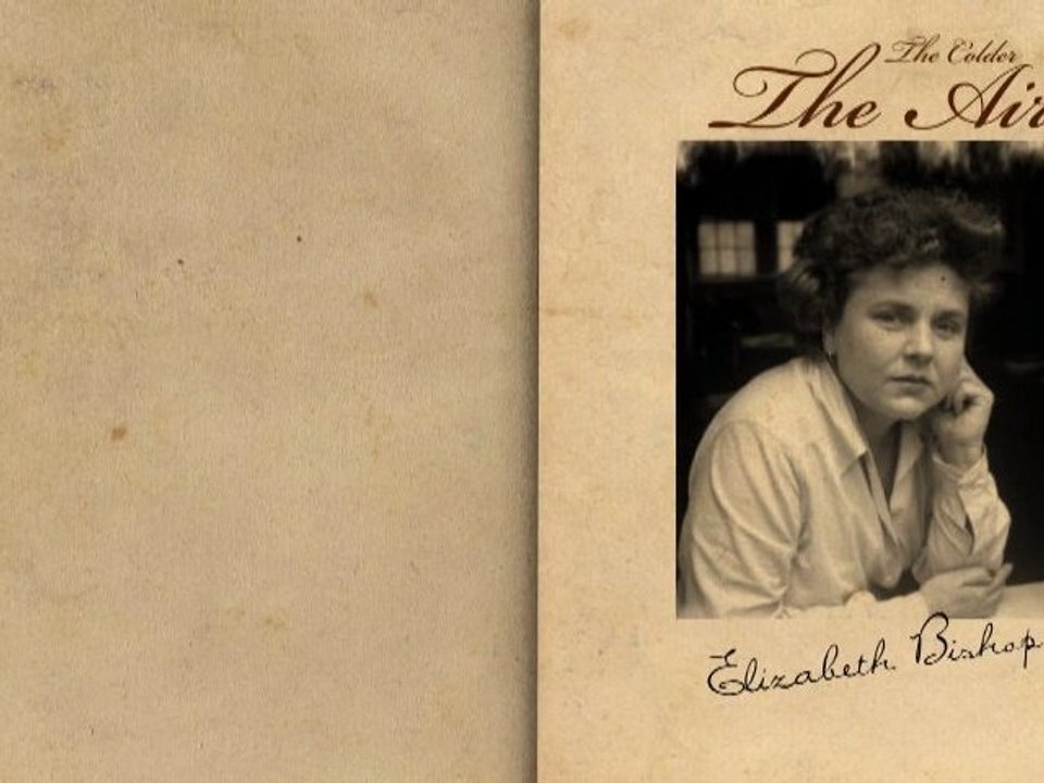 “The Colder The Air” by Elizabeth Bishop (Poetry Reading)