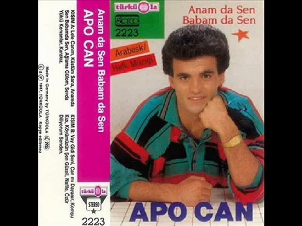 Apo Can - Anamda Sen Babamda Sen