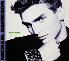 Michael Davidson - Turn It Up (In Full Cry Mix)