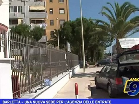 Barletta Una nuova sede per l'agenzia delle entrate