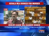 Kerala MLA booked for murder