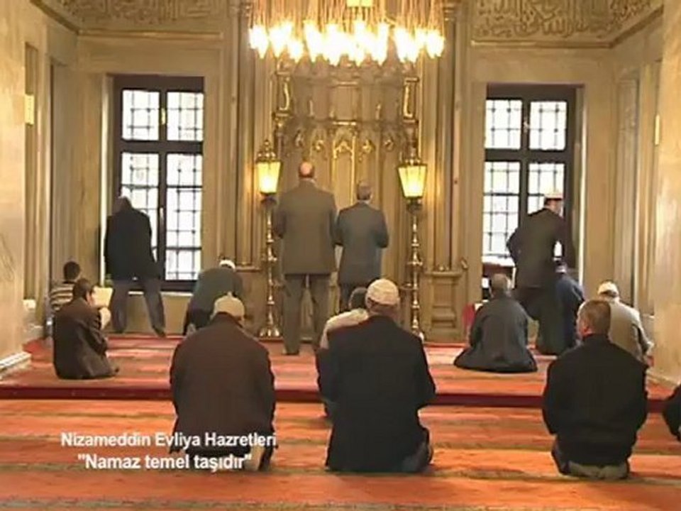 Namaz temel taşıdır ,Nizamettin Evliya hazretleri