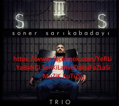 Soner Sarıkabadayı - Burada Biri Var 2012 / Müzik Kutusu
