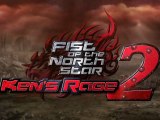 FIST OF THE NORTH STAR 2: KEN'S RAGE E3 2012 Trailer