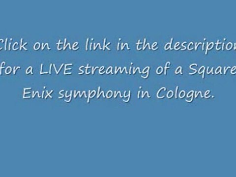 Symphonic Fantasies (Square Enix concert) LIVE right now!