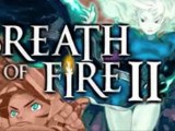 Best VGM 328 - Breath of Fire II - Breath of Fire