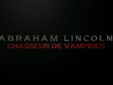 Abraham Lincoln - Chasseur de Vampires Bande Annonce