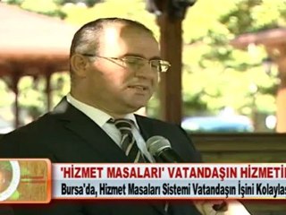 ‘HİZMET MASALARI’ VATANDAŞIN HİZMETİNDE