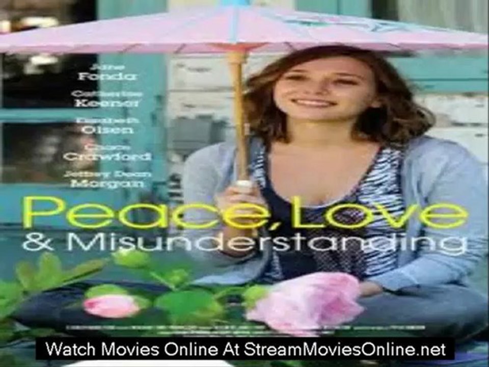 Peace Love & Misunderstanding movie trailer hd streaming