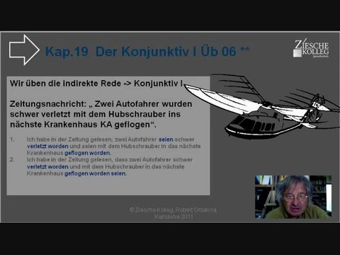 Kap. 19 Kurs A2-DSH Konj. I ind. Rede Passiv Vergangenheit Üb-Beispiel 06