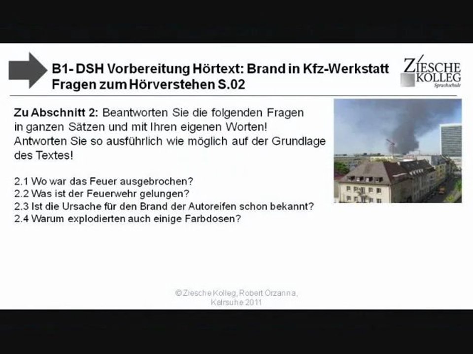B1 - DSH Fragen zum Hörtext Brand in Kfz-Werkstadt 02 mit Ton