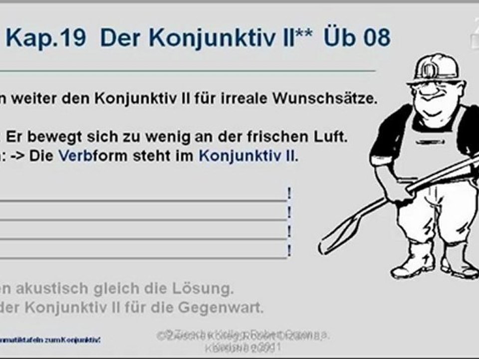 Kap.19 A2-B1 Kap.19 Konj II irreale Wunschsätze Üb 08 ohne Ton