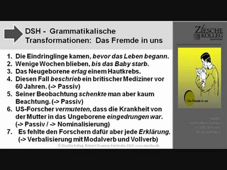 DSH Vorbereitung Gram.Transformationen zum Hörtext Das Fremde in