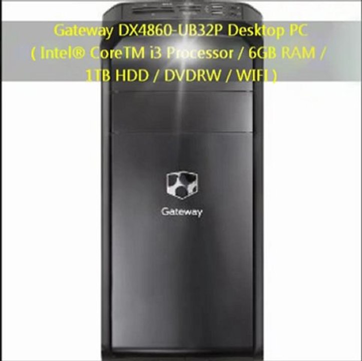 NEW Gateway DX4860-UB32P Desktop PC {Intel® CoreTM i3 Processor / 6GB RAM / 1TB HDD / DVDRW / WIFI}