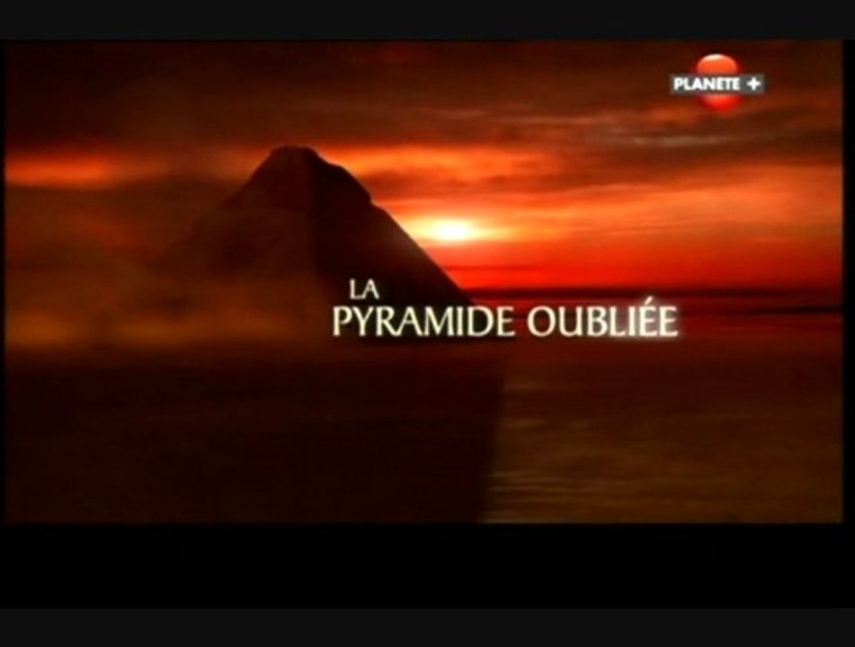 La pyramide oubliée [ Partie 1 ]