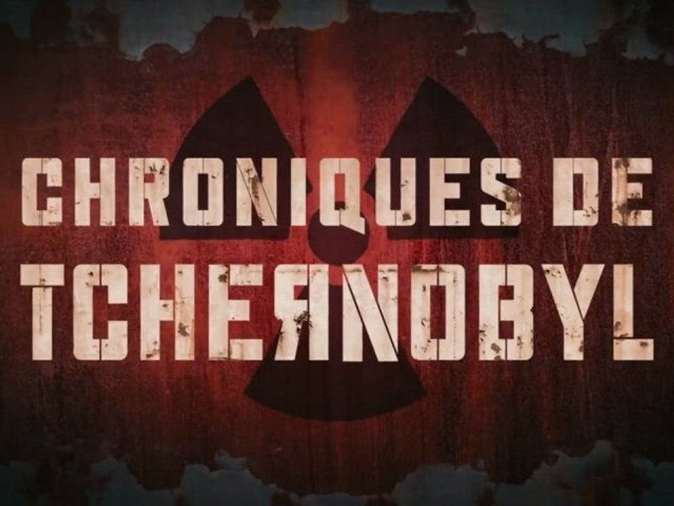 Chroniques De Tchernobyl Streaming Vf Chroniques de Tchernobyl - Bande-Annonce / Trailer [VF|HD] - Vidéo