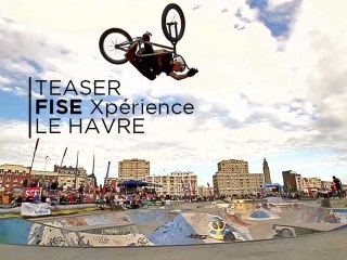 Le Havre Teaser - Fise Xperience Series 2012