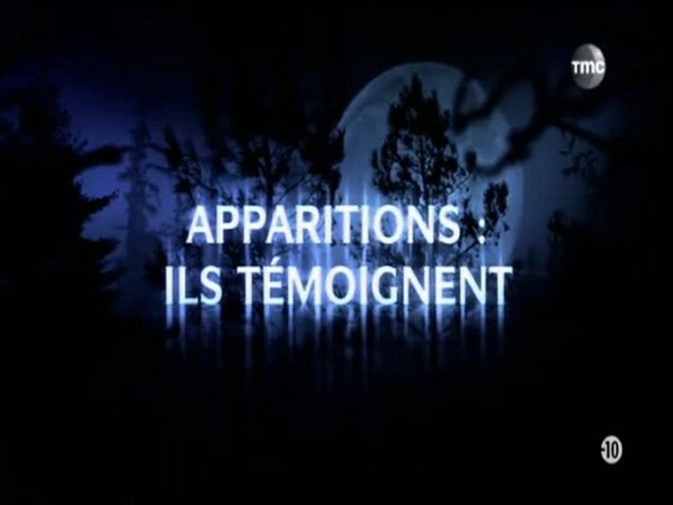 apparitions : ils témoignent