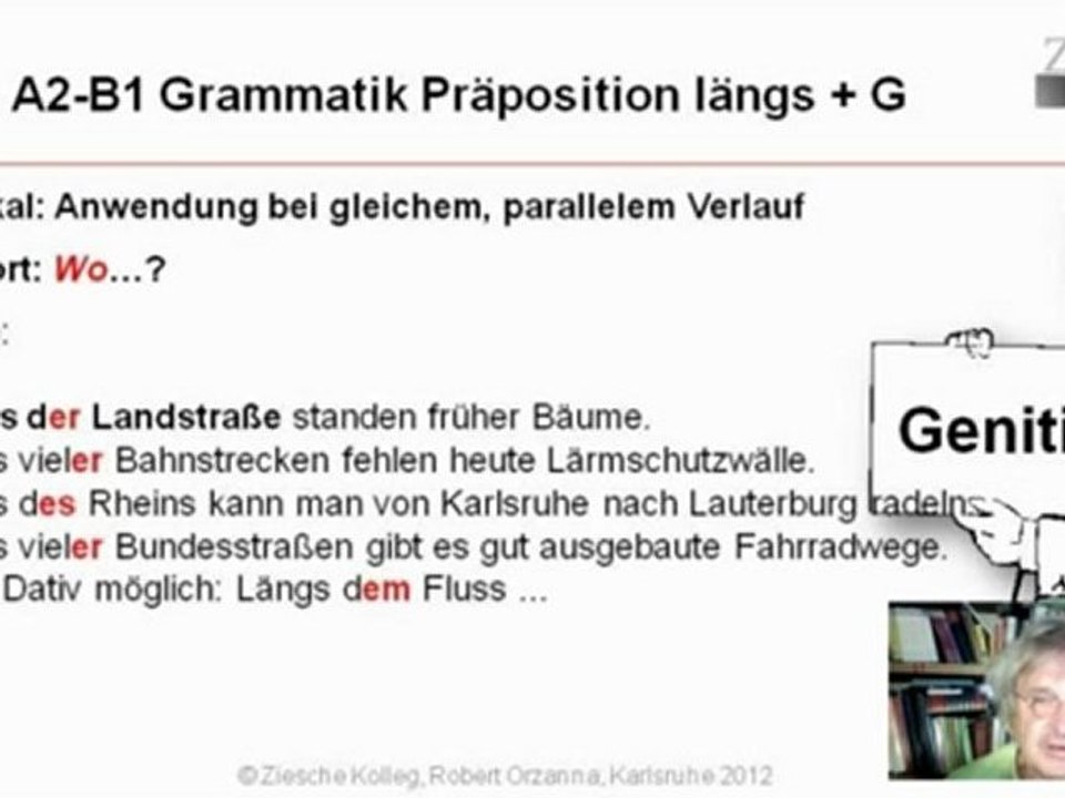 A1-A2 Präposition mit Genitiv längs + G