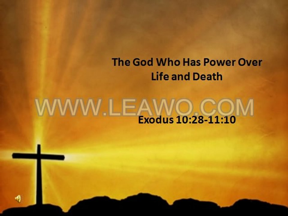Exodus 10.28-11.10