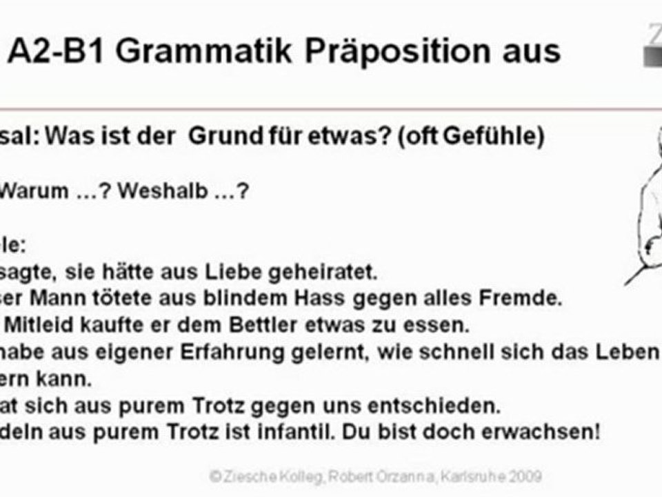 A2-B1 Grammatik Vertiefung Präposition aus + D S.03 kausal