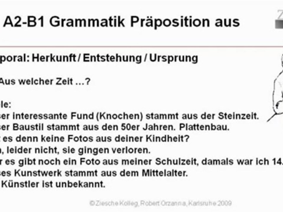 A2-B1 Grammatik Vertiefung Präposition aus + D