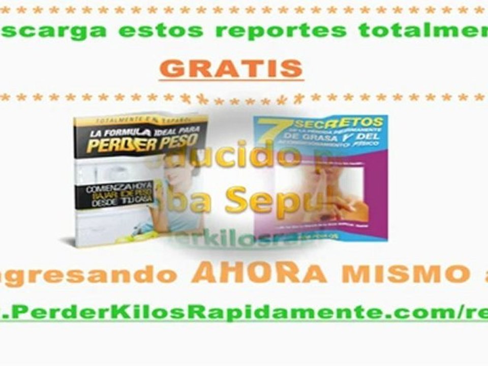 Bajar de Peso Rápidamente. Cómo Deshacerte de tus Kilos de Más