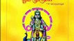 Lord Muruga - Om Muruga Om Muruga  - T.M.Soundararajan - Tamil