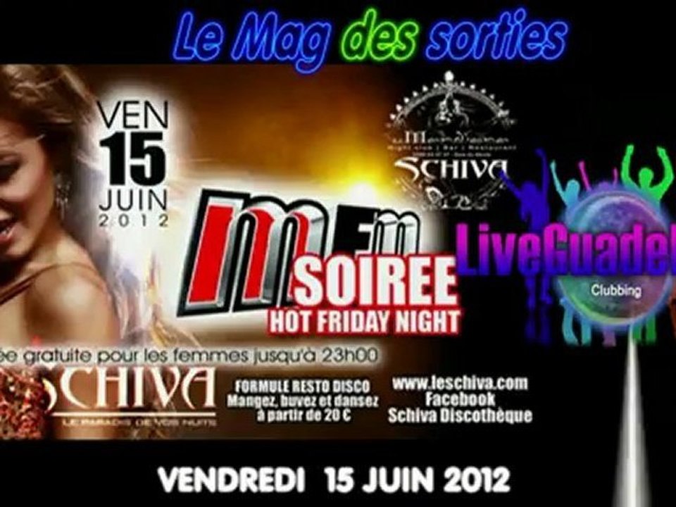 LE MAG 'SORTIES CLUBBING DU VENDREDI 15  JUIN 2012