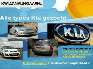 ikwilvanmijnKIAaf.nl | Kia inkopers kopen uw Kia