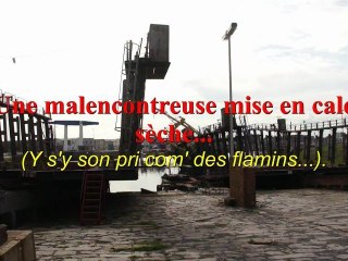 Une malencontreuse mise en cale sèche...