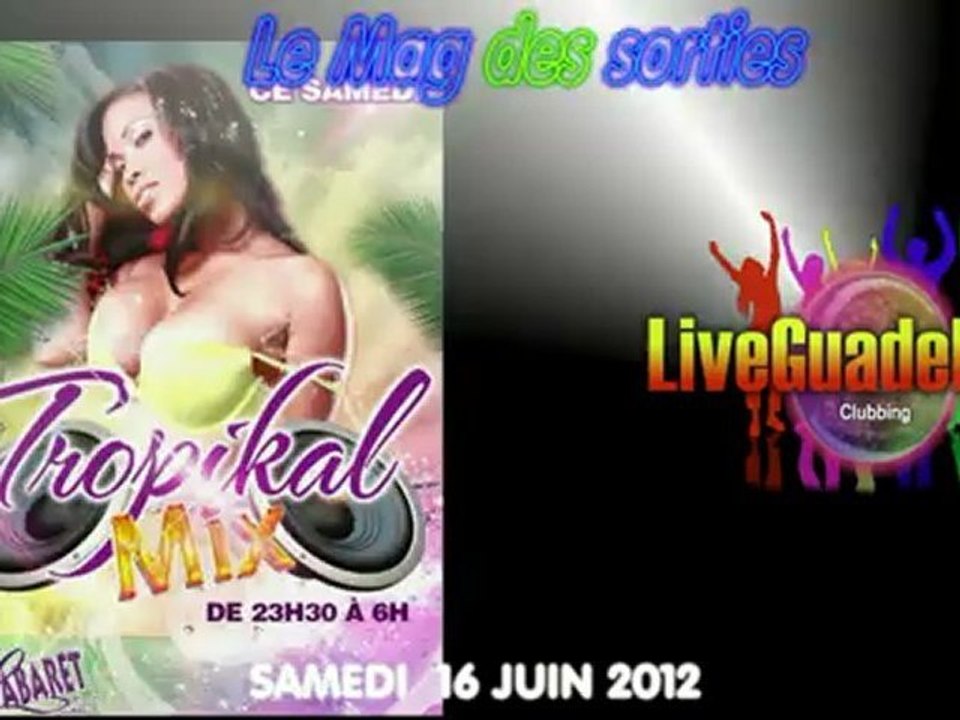 LE MAG 'SORTIES CLUBBING DUSAMEDI 16  JUIN 2012