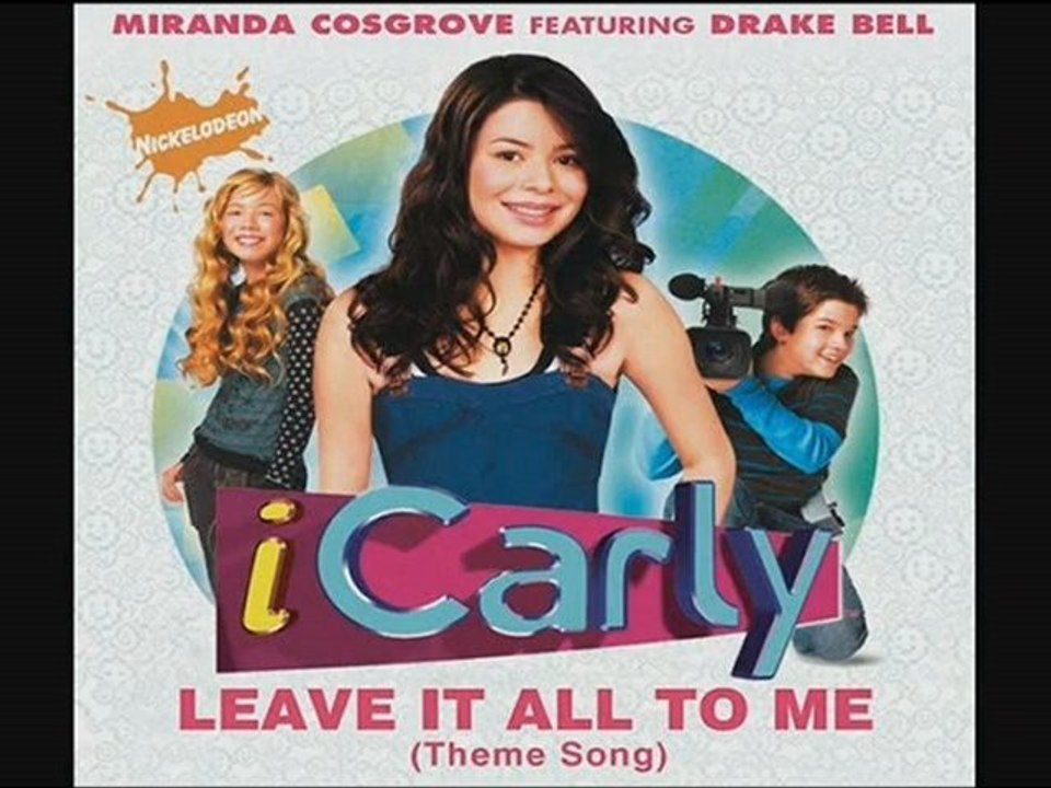 leave it all to me ICARLY