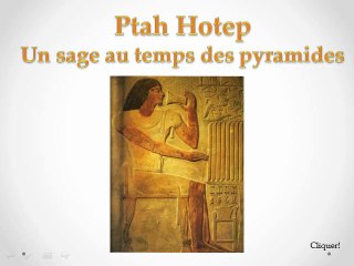 Ptah-Hotep Un sage du temps des pyramides