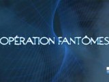 Operation Fantomes - S01E05 - 