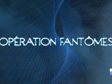 Operation Fantomes - S01E06 - 
