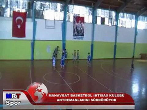 MANAVGAT BASKETBOL İHTİSAS KULÜBÜ ANTREMANLARA BAŞLADI