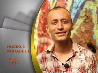 İMC TV / MÜZİKLE MUHABBET / TANITIM